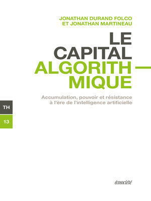 cover image of Le capital algorithmique